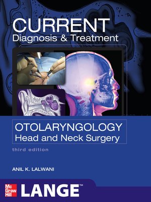 cover image of CURRENT Diagnosis & Treatment Otolaryngology - Head and Neck Surgery